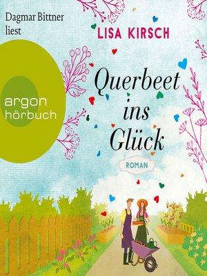 cover image of Querbeet ins Glück (Ungekürzte Lesung)